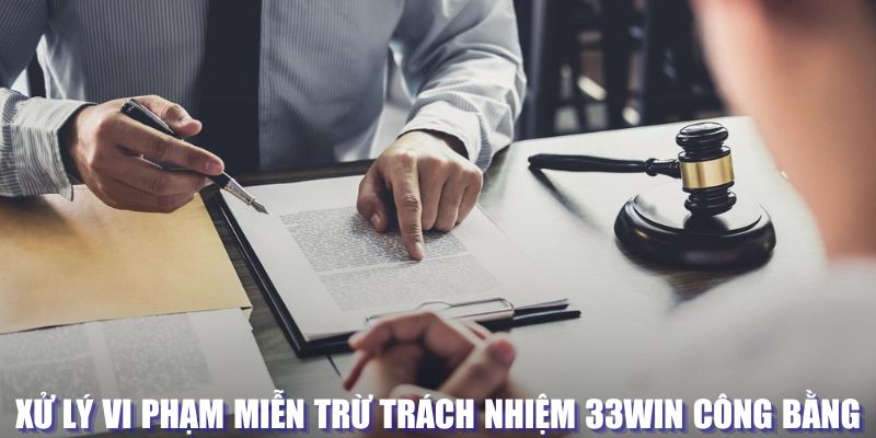 Những ký do bạn nên hiểu về miễn trừ trách nhiệm 33Win